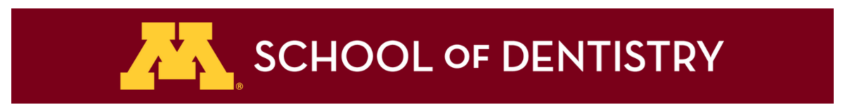 University of Minnesota logo, School of Dentistry on a maroon background.